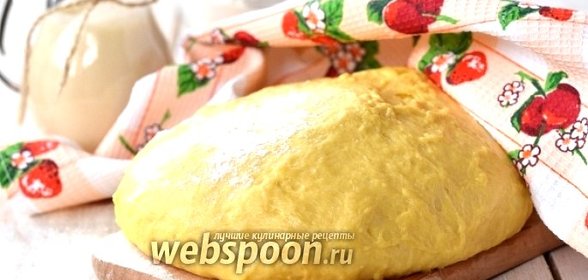 Сдобное дрожжевое тесто на пахте